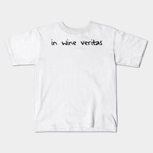 In Wine Veritas Kids T-Shirt